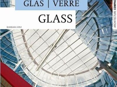 Glass (Ullmann Architecture Compacts) - 100 exemplaren