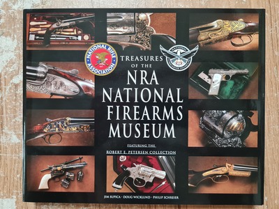 Uitgeversrestant: Jim Supica. Treasures of the NRA National Firearms Museum