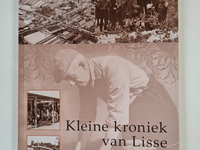 Uitgeversrestant: A. In 'T Veld, Kleine kroniek van Lisse 1960 tot en met 1969. 100x