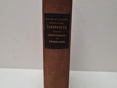 Friesland - E.J. Diest Lorgion, Geschiedkundig gedenkboek voor de Hervormden in Friesland (....), 1848