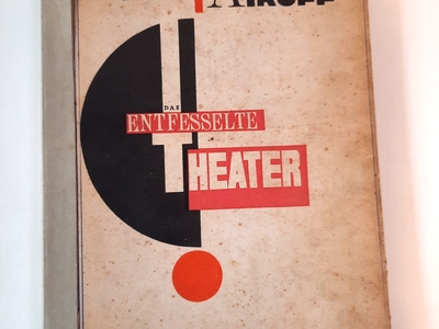 Alexander Tairoff - Das Entfesselte Theater - 1927